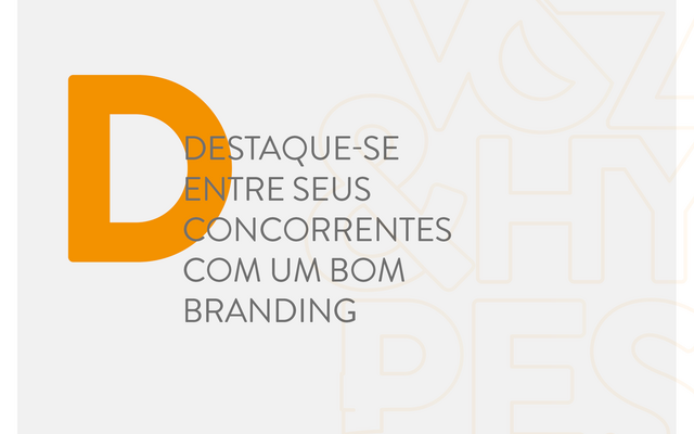 Destaque-se entre seus concorrentes com um bom branding