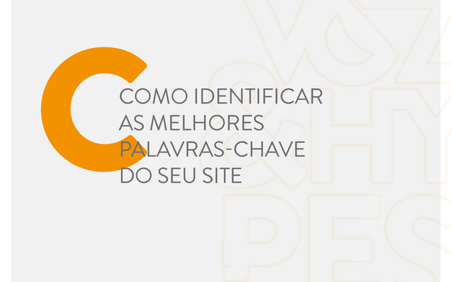 Como identificar as melhores palavras-chave do seu site