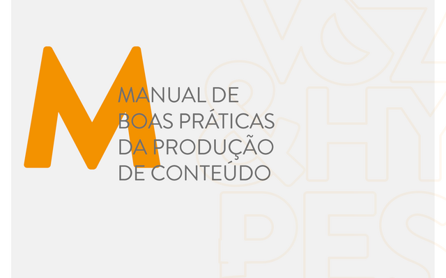 Manual de boas práticas da produção de conteúdo